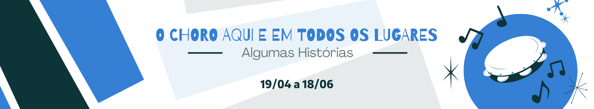 Banner Choro aqui e em todos os lugares