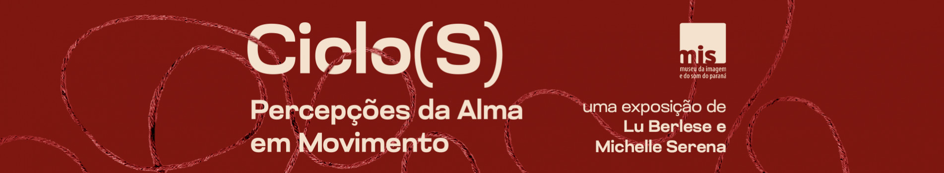 Ciclos - exposição em cartaz
